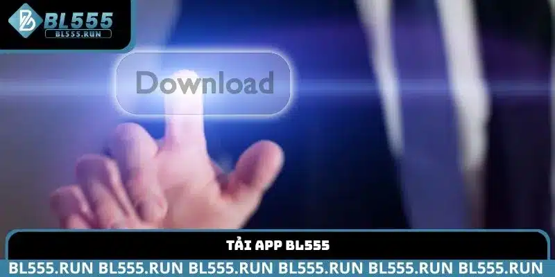 Tải app BL555